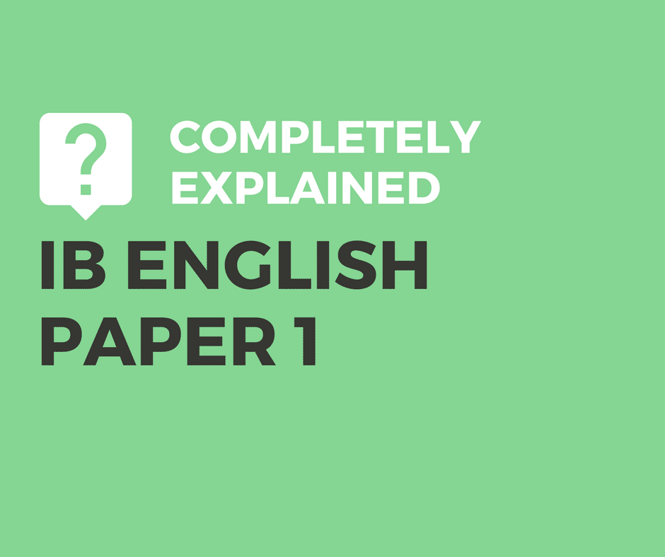 IB English Paper 1 Explained LitLearn